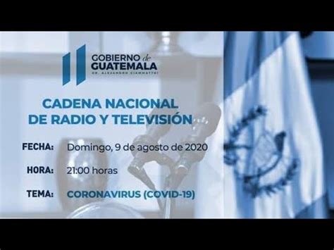 cadena nacional guatemala hoy en vivo